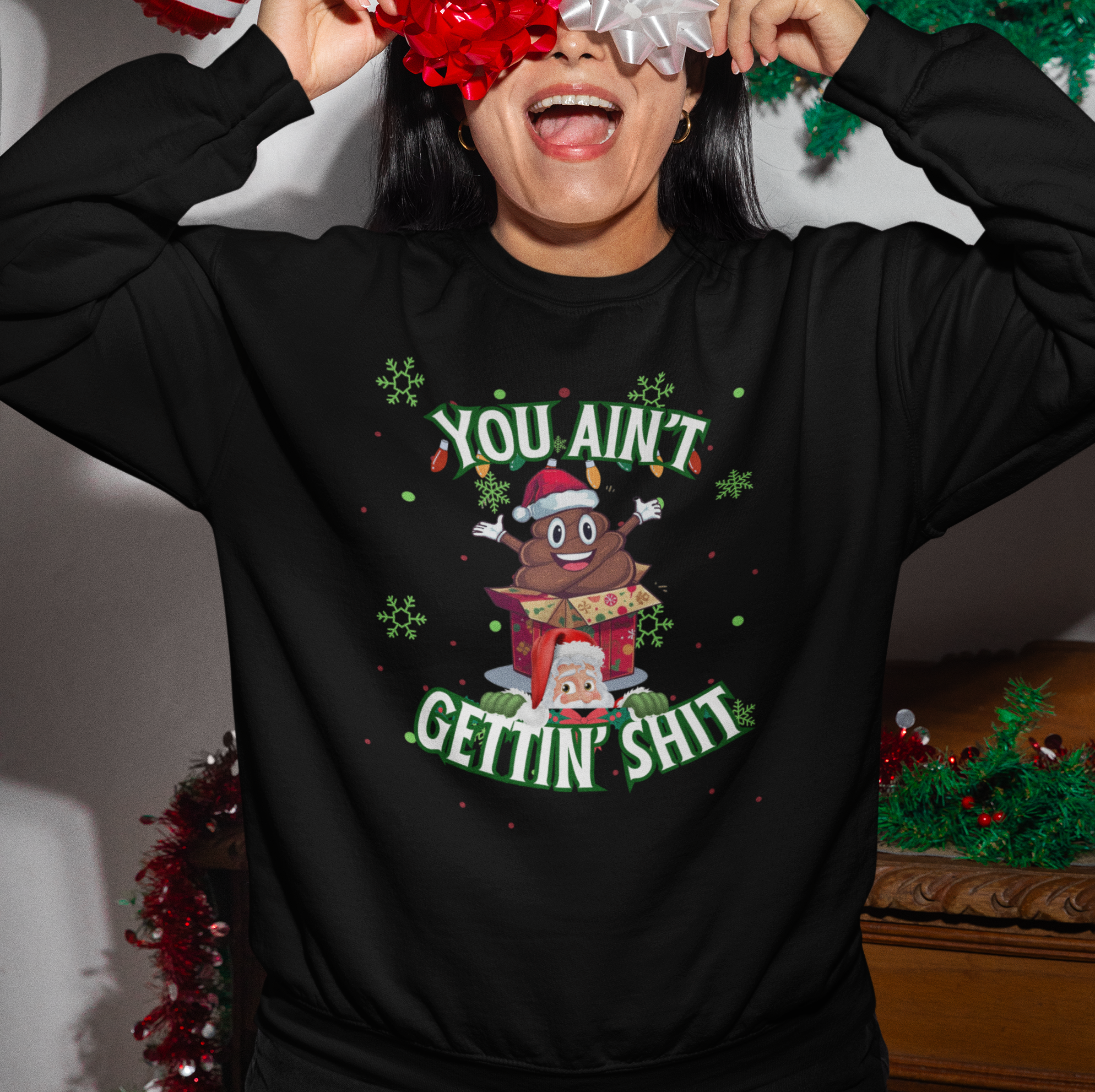 Funny Christmas Shirt, You Aint Gettin' Shit Xmas Crewneck, Emoji Poop Inspired Ugly Christmas Sweater