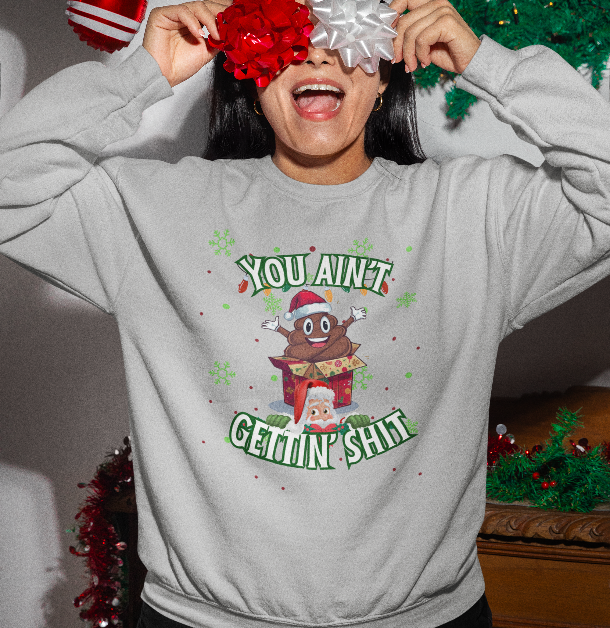 Funny Christmas Shirt, You Aint Gettin' Shit Xmas Crewneck, Emoji Poop Inspired Ugly Christmas Sweater