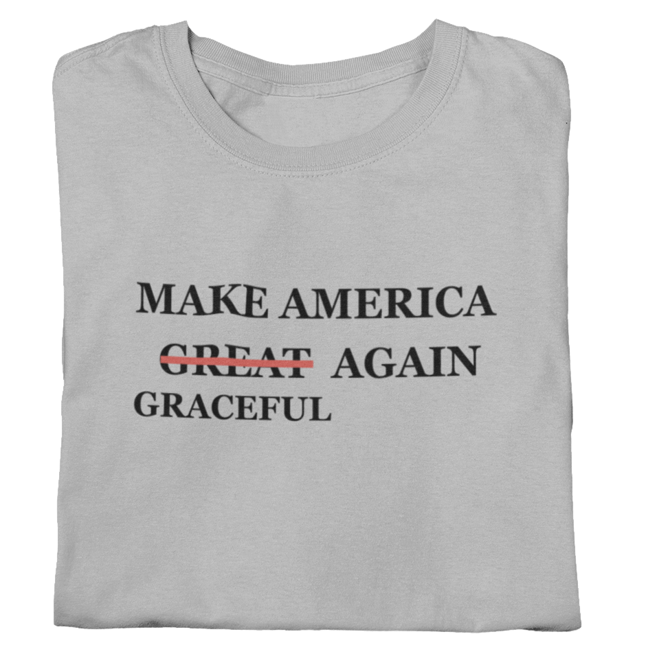 Make America Graceful Again Shirt, Anti Maga Movement T-Shirt